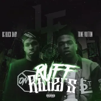 Ruff Riders by Toine Vuitton