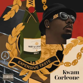 Expensive Taste by Kwam Corleone