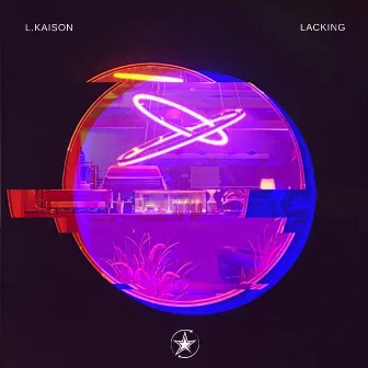 Lacking by L.Kaison