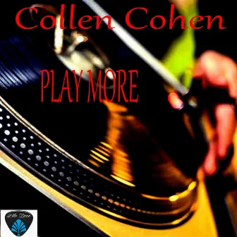 Play More by Collen Cohen