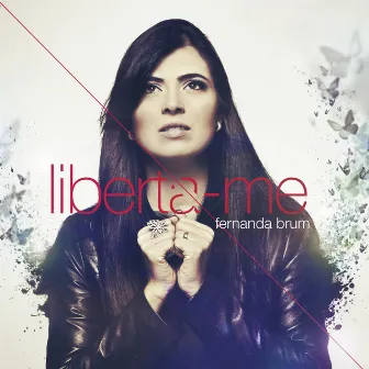 Liberta-me by Fernanda Brum