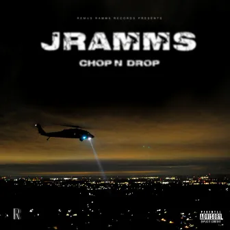 Chop N Drop by J Ramms