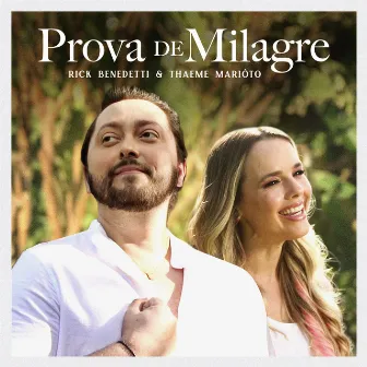 Prova de Milagre by Thaeme