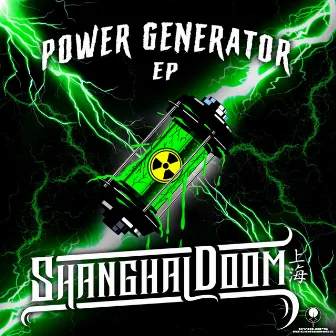 Power Generator EP by Shanghai Doom