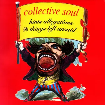 Hints, Allegations & Things Left Unsaid by Collective Soul