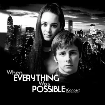 When Everything Was Possible: A Concert (With Comments) [Live] by Kurt Peterson