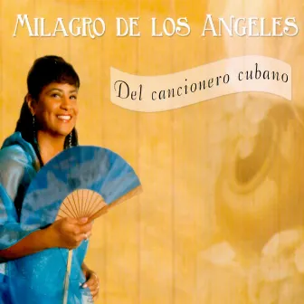 Del cancionero cubano by Milagro de los Angeles