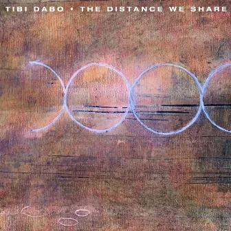 The Distance We Share by Tibi Dabo