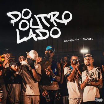 Do Outro Lado by Zambrota