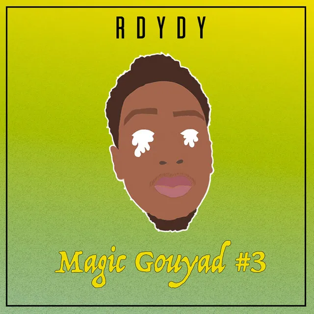 Magic Gouyad #3