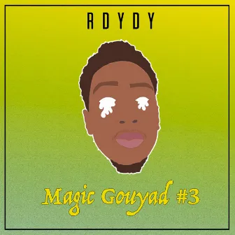 Magic Gouyad #3 by R Dydy