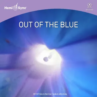 Out of the Blue by Hemi Sync