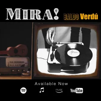 Mira! by Baldo Verdú