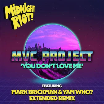 You Don't Love Me by MVC Project