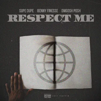 Respect Me by Supe Dupe