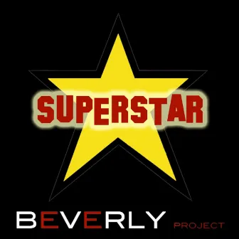 Superstar by Beverly Project