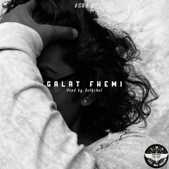 Galat fhemi by Osho G