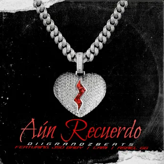 Aún Recuerdo by DiigrandzBeats