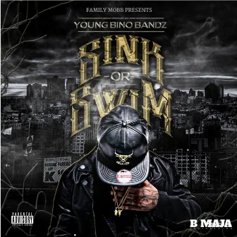 Sink or Swim by Young Bino Bandz