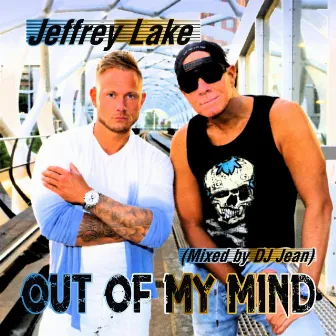 Out of My Mind (Mixed by DJ Jean) by DJ Jean