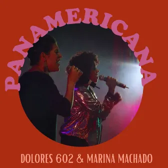 Panamericana (Ao vivo no Palácio das Artes) by Dolores 602