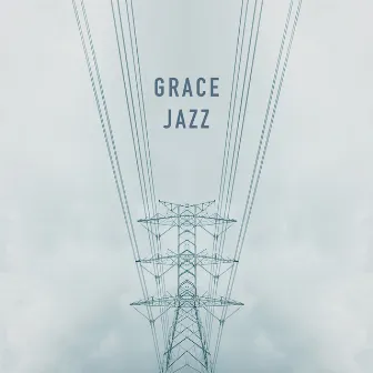 Grace Jazz Project by Grace