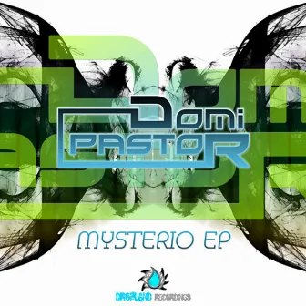 Mysterio - EP by Domi Pastor