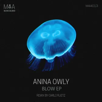 Blow EP by Anina Owly