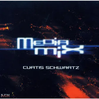 Media Mix by Curtis Schwartz