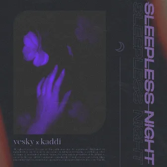 sleepless night by vesky