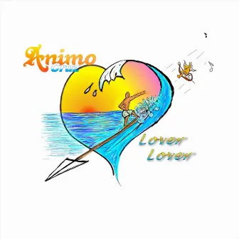 Lover Lover by Animo Cruz