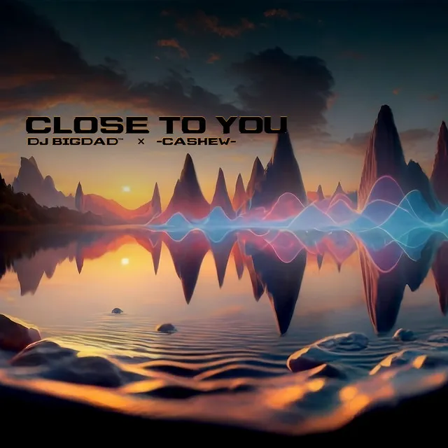 Close to You