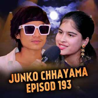 Junko Chhayama (Episod 193) by 