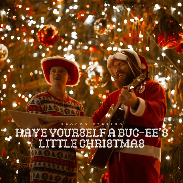 Have Yourself a Buc-Ee's Little Christmas (Acoustic)