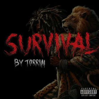 Survival by Torrin