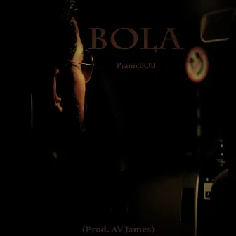 Bola by Av James