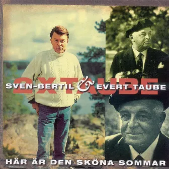 Här är den sköna sommar by Evert Taube