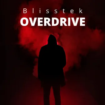 Overdrive by Blisstek