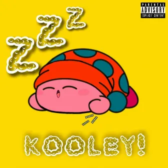 Zzz by Kooley!