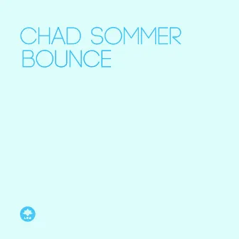 Bounce by Chad Sommer