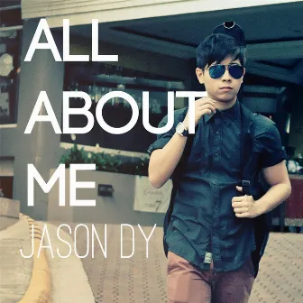 All About Me by Jason Dy