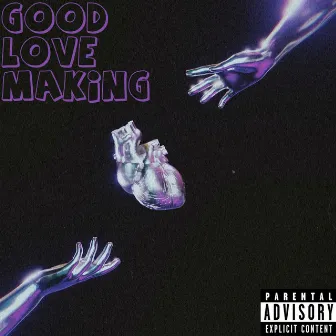 GOOD LOVE MAKING by Nephew Hittman