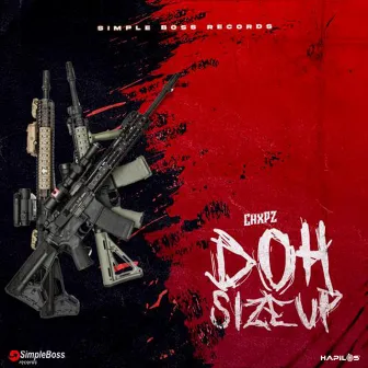 Doh Size Up by Chxpz