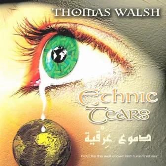 Ethnic Tears by Thomas Walsh