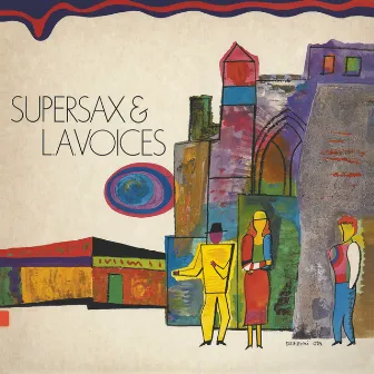 Supersax & L.A. Voices by L.A. Voices