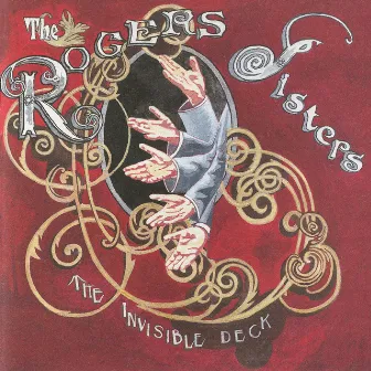 The Invisible Deck by The Rogers Sisters