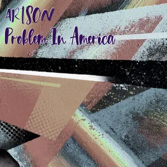 Problem in America by Artson