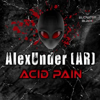 Acid Pain by AlexUnder (AR)