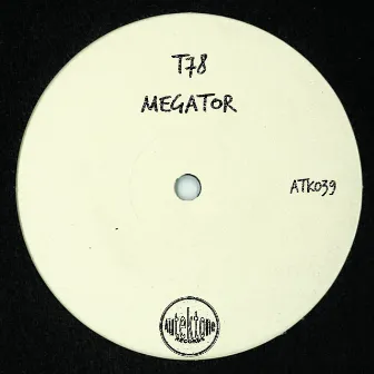 Megator by T78