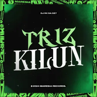 TRIZ KILUN by Maresia Records